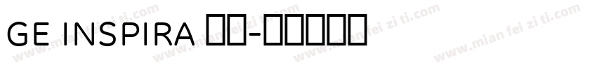 ge inspira 字体字体转换